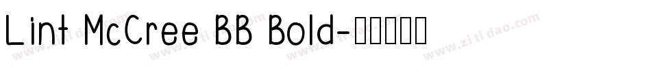 Lint McCree BB Bold字体转换